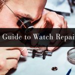 Guide to Watch Repairs